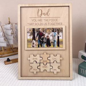 Custom Dad Puzzle Piece Sign Personalized Family Member Sign Gift for Dad You Are the Piece That Holds Us Together