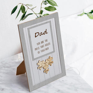 Gifts For Father Wooden Puzzle Frame You Are The Piece That Holds Us Together Personalized Name Gift For Dad