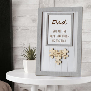 Gifts For Father Wooden Puzzle Frame You Are The Piece That Holds Us Together Personalized Name Gift For Dad