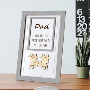 Gifts For Father Wooden Puzzle Frame You Are The Piece That Holds Us Together Personalized Name Gift For Dad