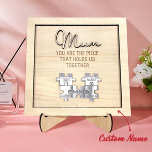 You Are the Piece That Holds Us Together Personalized Mum Puzzle Plaque Mother's Day Gift - myphotowalletau