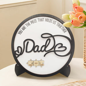 Personalized Dad Round Puzzle Plaque You Are the Piece That Holds Us Together Father's Day Gift - MadeMineAU