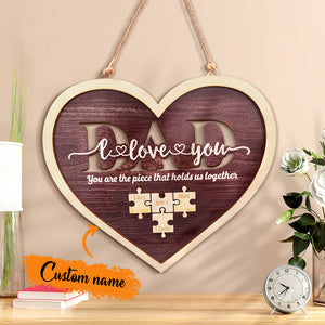 Personalized Dad Heart Puzzle Plaque You Are the Piece That Holds Us Together Father's Day Gift - MadeMineAU