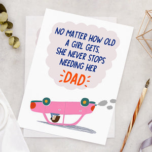 Funny Father's Day Card She Never Stops Needing Her Dad Greeting Card for Daddy